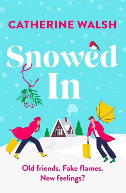 Snowed In, Catherine Walsh - Paperback - 9781836180784