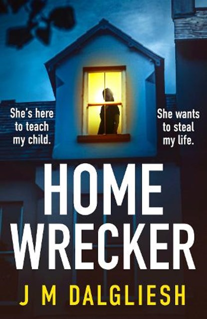 Homewrecker, J M Dalgliesh - Paperback - 9781836181484