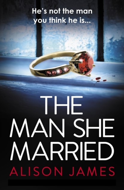 The Man She Married, Alison James - Paperback - 9781836181699