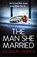The Man She Married, Alison James - Paperback - 9781836181699