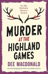 Murder at the Highland Games - Dee MacDonald - 9781836182542