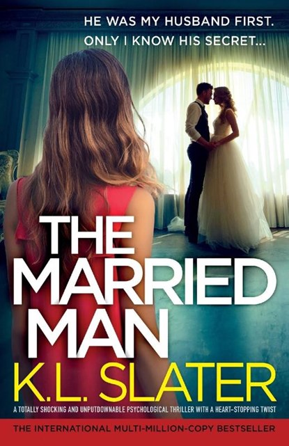 The Married Man, K L Slater - Paperback - 9781836182702