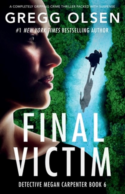 Final Victim, Gregg Olsen - Paperback - 9781836183563