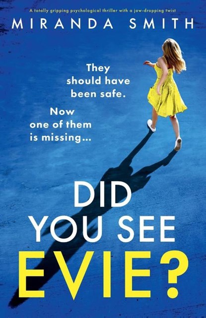 Did You See Evie?, Miranda Smith - Paperback - 9781836184027