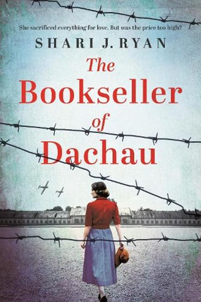 The Bookseller of Dachau, Shari J. Ryan - Paperback - 9781836184218