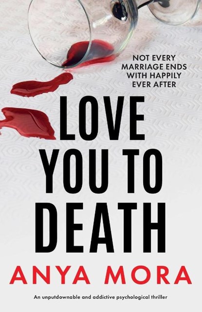 Love You to Death, Anya Mora - Paperback - 9781836184676