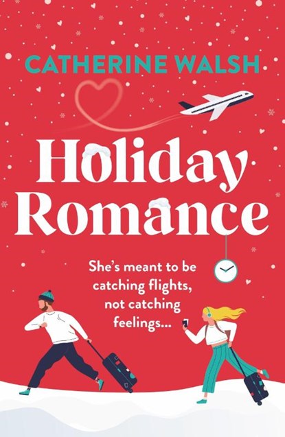 Holiday Romance, Catherine Walsh - Paperback - 9781836185123