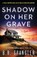 Shadow on Her Grave, B. R. Spangler - Paperback - 9781836185147