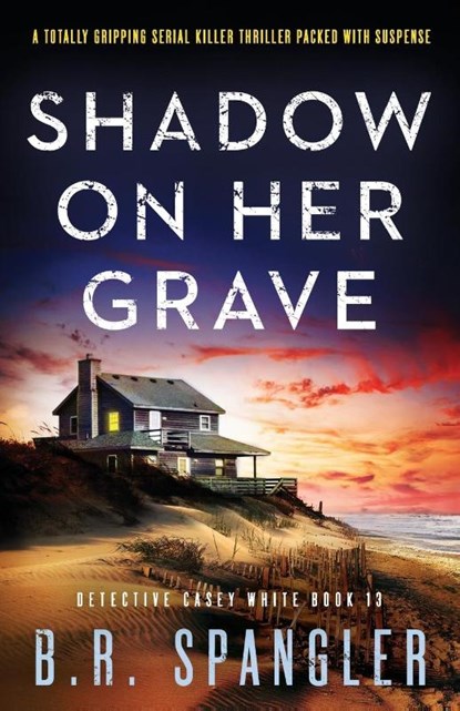 Shadow on Her Grave, B. R. Spangler - Paperback - 9781836185147