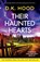 Their Haunted Hearts, D K Hood - Paperback - 9781836187448