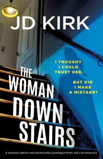 Kirk, J: Woman Downstairs, Jd Kirk - Paperback - 9781836187844