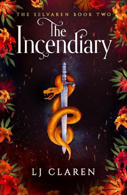 The Incendiary, LJ Claren - Paperback - 9781836188094