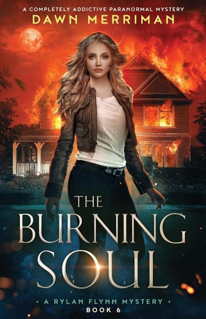 The Burning Soul, Dawn Merriman - Paperback - 9781836189923