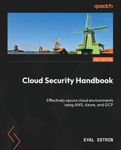 Cloud Security Handbook - Second Edition, Eyal Estrin - Paperback - 9781836200017