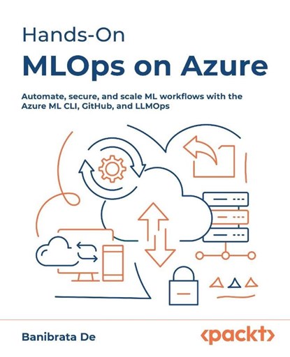 Hands-On MLOps on Azure, Banibrata de - Paperback - 9781836200338