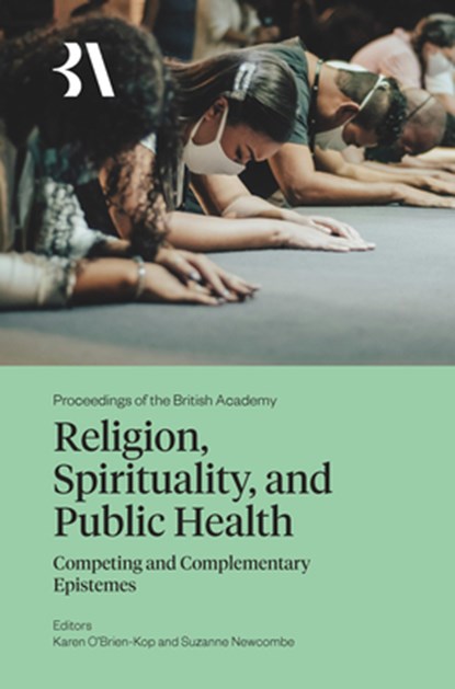 Religion, Spirituality, and Public Health, Karen O'Brien-Kop ; Suzanne Newcombe - Gebonden - 9781836245643