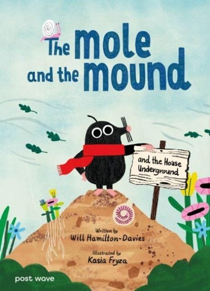 The Mole and the Mound, Will Hamilton-Davies - Paperback - 9781836271215