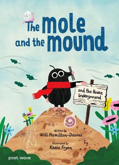 The Mole and the Mound, Will Hamilton-Davies - Paperback - 9781836271215