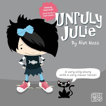 Unruly Julie, Alan Moss - Paperback - 9781836281191