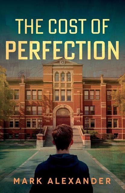 The Cost of Perfection, Mark Alexander - Paperback - 9781836281542