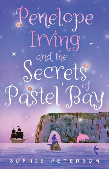 Penelope Irving and the Secrets of Pastel Bay, Sophie Peterson - Paperback - 9781836282181
