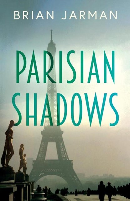 Parisian Shadows, Brian Jarman - Paperback - 9781836282310