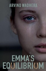 Emma's Equilibrium - Arvind Wadhera - 9781836282495