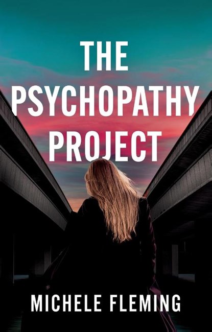 The Psychopathy Project, Michele Fleming - Paperback - 9781836283003