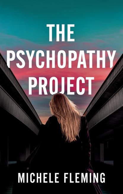 The Psychopathy Project, Michele Fleming - Paperback - 9781836283003