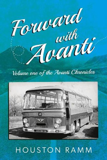 Forward with Avanti, Houston Ramm - Paperback - 9781836284055
