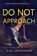 DO NOT APPROACH, Gigi Johnston - Paperback - 9781836284475