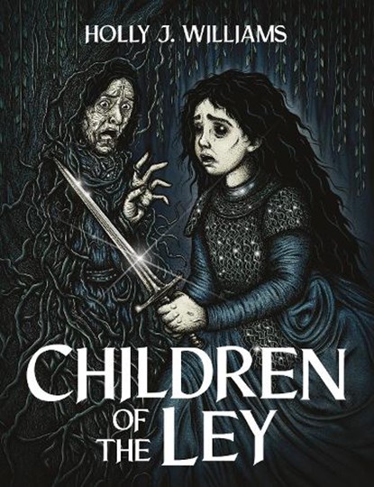Children of The Ley, Holly J. Williams - Paperback - 9781836284987