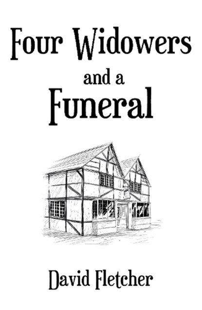 Four Widowers and a Funeral, David Fletcher - Paperback - 9781836285717