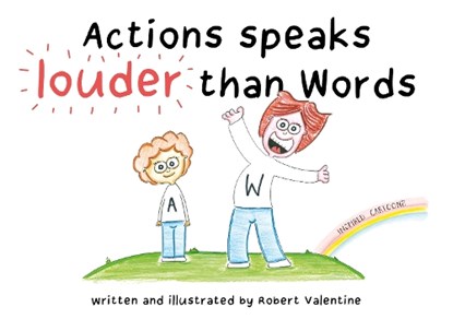 Actions speaks louder than Words, Robert Valentine - Paperback - 9781836285953