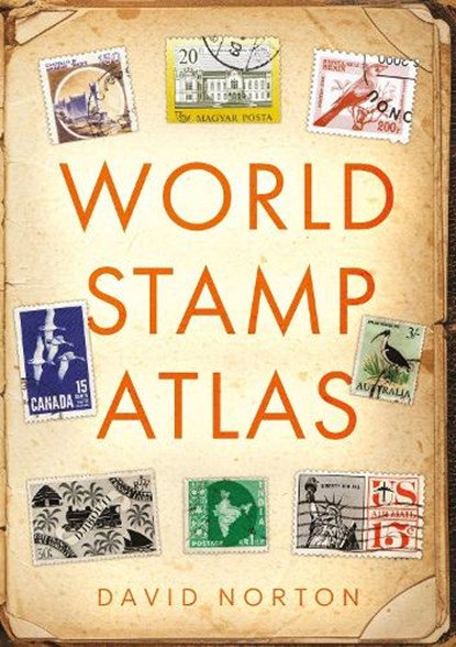 World Stamp Atlas, David Norton - Paperback - 9781836286332