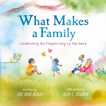 What Makes a Family, Eric Ruiz Roxas - Gebonden - 9781836290339
