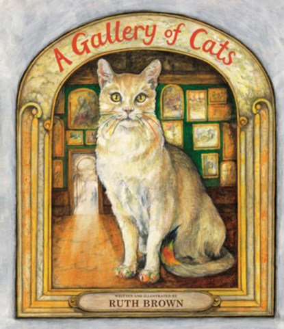 A Gallery of Cats, Ruth Brown - Gebonden - 9781836300205