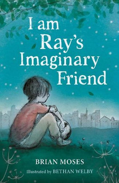 I am Ray's Imaginary Friend, Brian Moses - Paperback - 9781836300342
