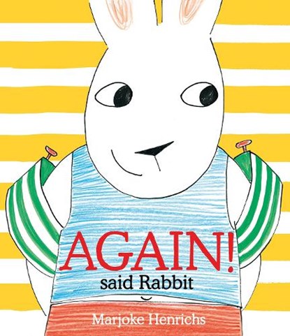 Again! said Rabbit, Marjoke Henrichs - Gebonden - 9781836300625