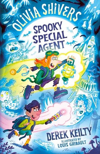Olivia Shivers: Spooky Special Agent, Derek Keilty - Paperback - 9781836300663