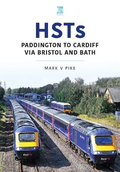 London Paddington to Bristol and Cardiff, Mark Pike - Paperback - 9781836320364