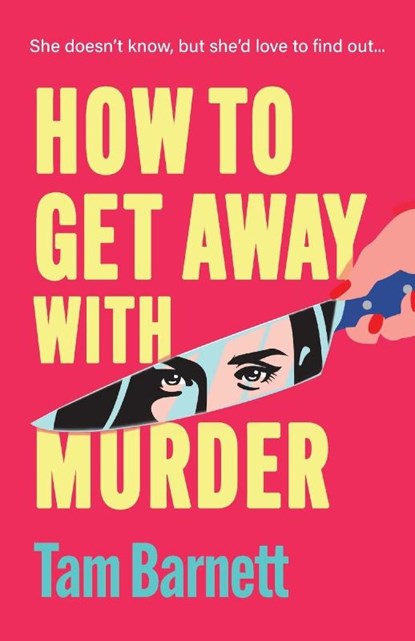 How to Get Away with Murder, Tam Barnett - Paperback - 9781836330523