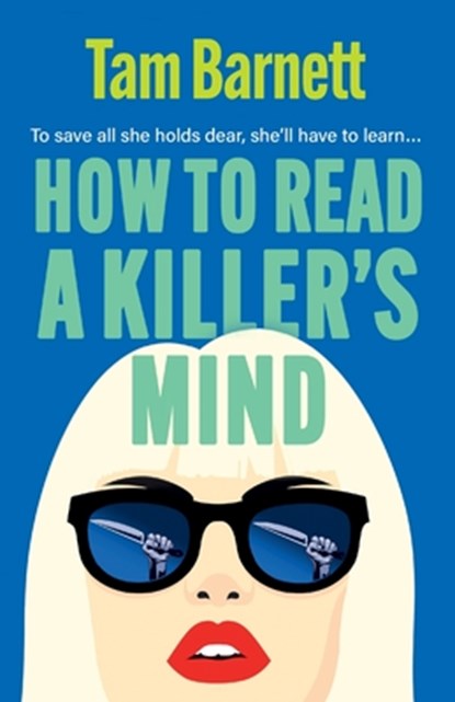 How to Read a Killer's Mind, Tam Barnett - Paperback - 9781836330622