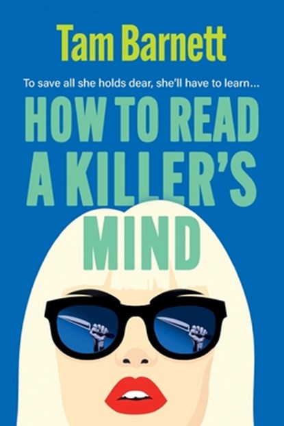 How to Read a Killer's Mind, Tam Barnett - Paperback - 9781836330639
