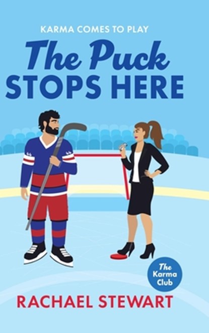 The Puck Stops Here, Rachael Stewart - Gebonden - 9781836331711