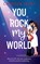 You Rock My World, Camilla Isley - Gebonden - 9781836333715