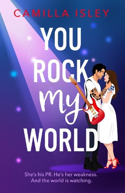 You Rock My World, Camilla Isley - Paperback - 9781836333739