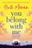 You Belong with Me, Beth Moran - Paperback - 9781836334835