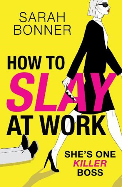How to Slay at Work, Sarah Bonner - Paperback - 9781836335337