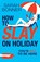 How to Slay on Holiday, Sarah Bonner - Paperback - 9781836335429